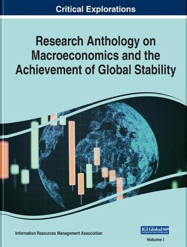 Cover image for Research Anthology on Macroeconomics and the Achievement of Global Stability
