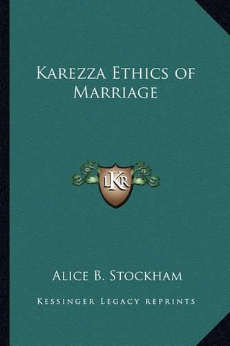 Cover image for Karezza Ethics of Marriage