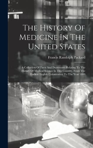 The History Of Medicine In The United States