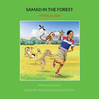 Cover image for Samad in the Forest: English-Tigre Bilingual Edition