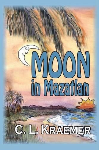 Cover image for Moon in Mazatlan