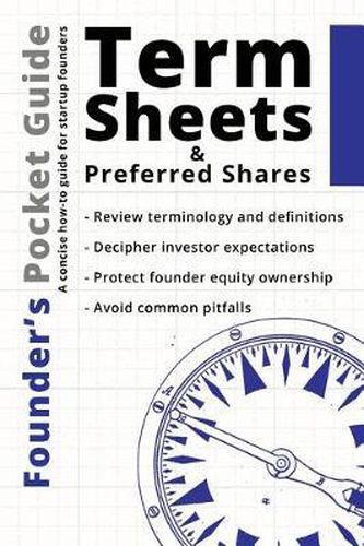 Cover image for Founder's Pocket Guide: Term Sheets and Preferred Shares