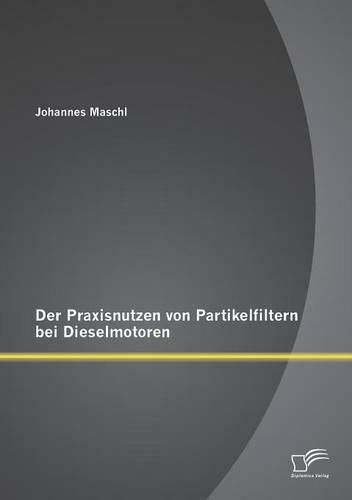 Cover image for Der Praxisnutzen von Partikelfiltern bei Dieselmotoren