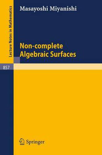 Cover image for Non-complete Algebraic Surfaces