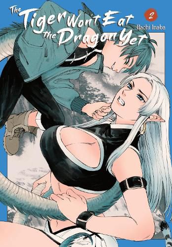 Cover image for The Tiger Won't Eat the Dragon Yet, Vol. 2