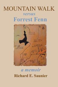 Cover image for Mountain Walk Versus Forrest Fenn