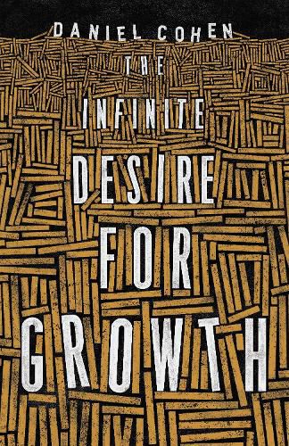 Cover image for The Infinite Desire for Growth