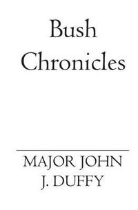 Cover image for Bush Chronicles