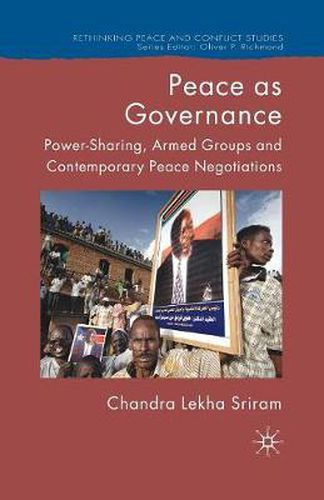 Cover image for Peace as Governance: Power-Sharing, Armed Groups and Contemporary Peace Negotiations