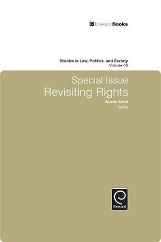 Cover image for Studies in Law, Politics, and Society: Special Issue: Revisiting Rights