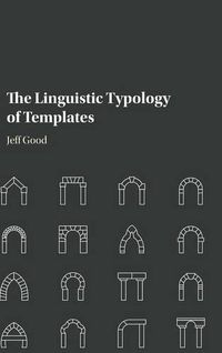 Cover image for The Linguistic Typology of Templates