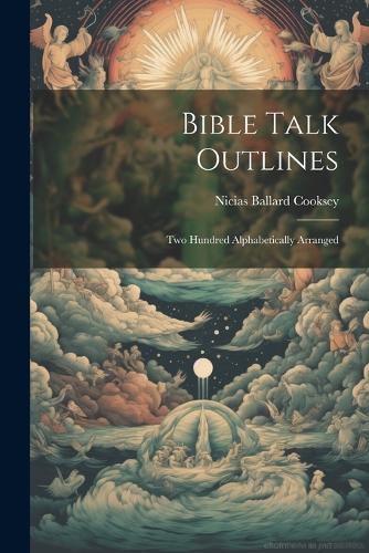 Cover image for Bible Talk Outlines