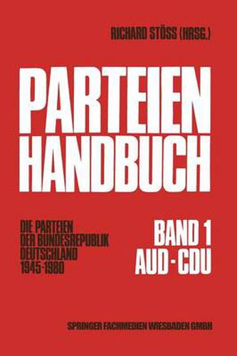 Cover image for Parteien-Handbuch: Die Parteien Der Bundesrepublik Deutschland 1945-1980