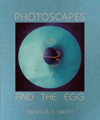 Cover image for Photoscapes and the Egg