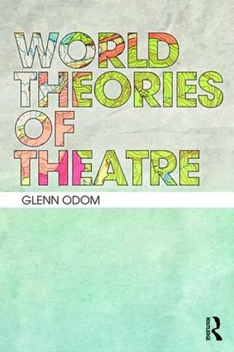 Cover image for World Theories of Theatre