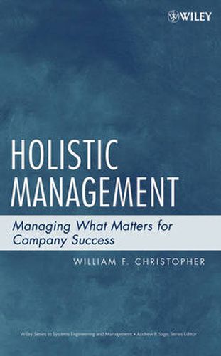 Cover image for Holistic Management: Managing What Matters for Company Success