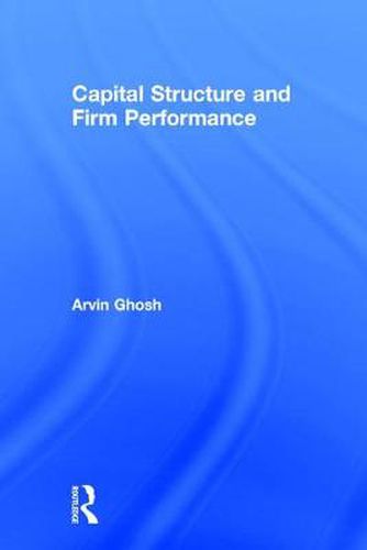 Cover image for Capital Structure and Firm Performance