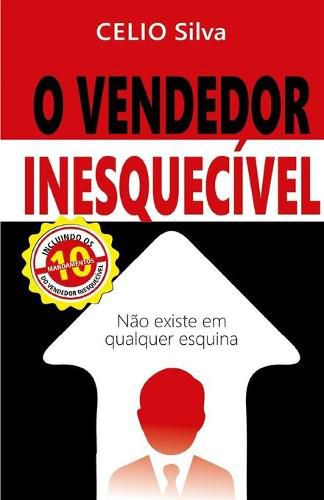 Cover image for O Vendedor Inesquecivel: Nao se encontra em qualquer esquina