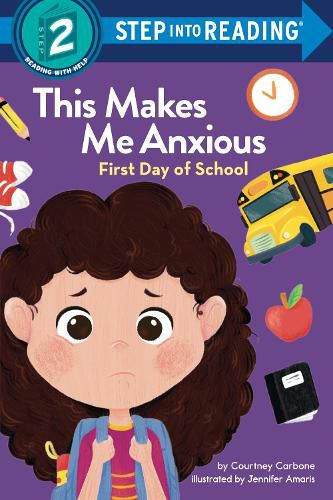 Cover image for This Makes Me Anxious: First Day of School