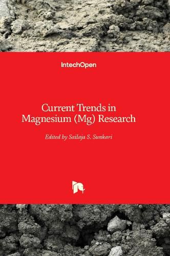 Cover image for Current Trends in Magnesium (Mg) Research