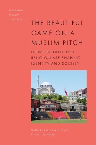 Cover image for The Beautiful Game on a Muslim Pitch