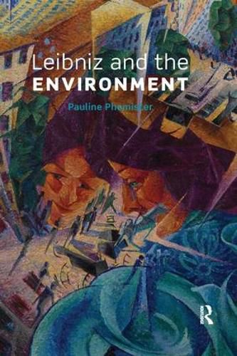 Leibniz and the Environment