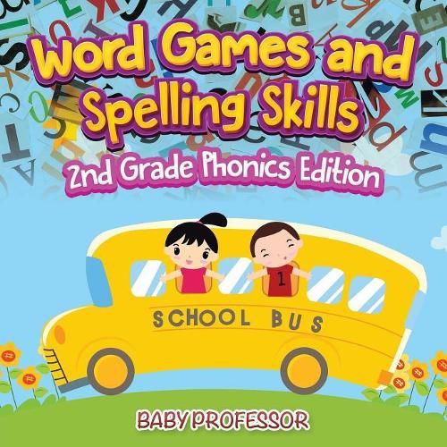 Cover image for Word Games and Spelling Skills 2nd Grade Phonics Edition
