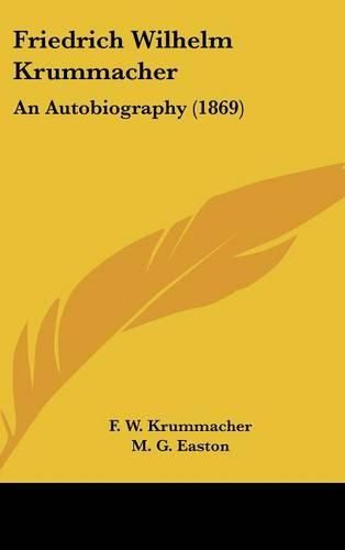 Cover image for Friedrich Wilhelm Krummacher: An Autobiography (1869)