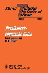 Cover image for Taschenbuch Fur Chemiker Und Physiker: Band I Physikalisch-Chemische Daten