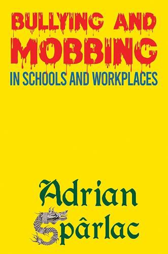 Cover image for Bullying and Mobbing in Schools and Workplaces