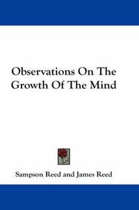Cover image for Observations On The Growth Of The Mind