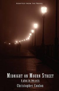 Cover image for Midnight on Mourn Street: A Play in Two Acts