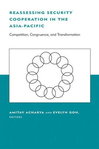 Cover image for Reassessing Security Cooperation in the Asia-Pacific: Competition, Congruence, and Transformation