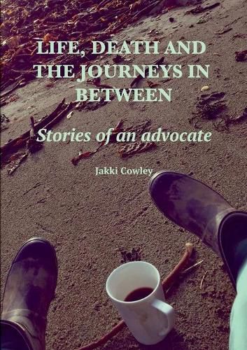 Cover image for Life, death and the journeys in between