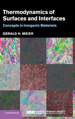 Cover image for Thermodynamics of Surfaces and Interfaces: Concepts in Inorganic Materials