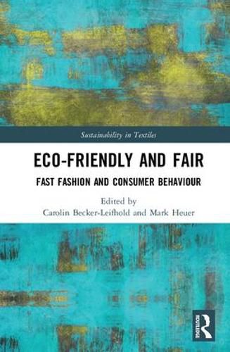 Cover image for Eco-friendly and Fair: Fast Fashion and Consumer Behaviour