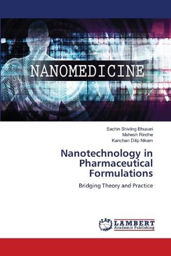 Cover image for Nanotechnology in Pharmaceutical Formulations