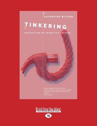 Cover image for Tinkering: Australians Reinvent DIY Culture