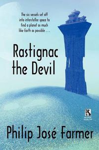 Cover image for Rastignac the Devil / Despoilers of the Golden Empire (Wildside Double)