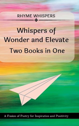 Cover image for Whispers of Wonder and Elevate - Two Books in One