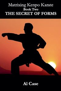 Cover image for Matrixing Kenpo Karate