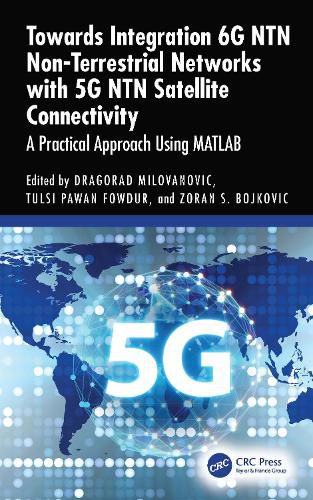 Cover image for Towards Integration 6G NTN Non-Terrestrial Networks with 5G NTN Satellite Connectivity