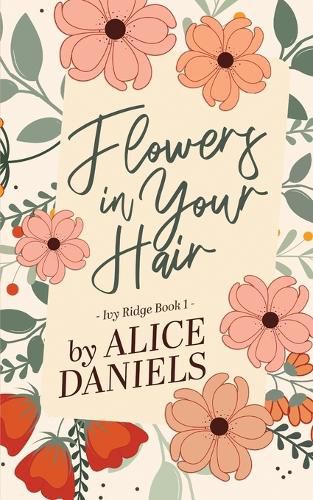 Cover image for Flowers in Your Hair