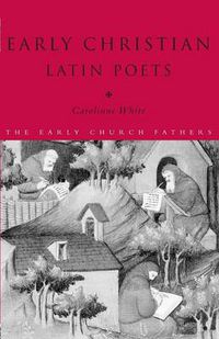 Cover image for Early Christian Latin Poets