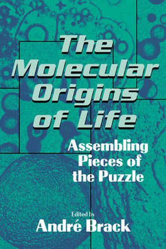 Cover image for The Molecular Origins of Life: Assembling Pieces of the Puzzle