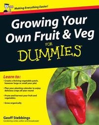 Cover image for Growing Your Own Fruit and Veg For Dummies