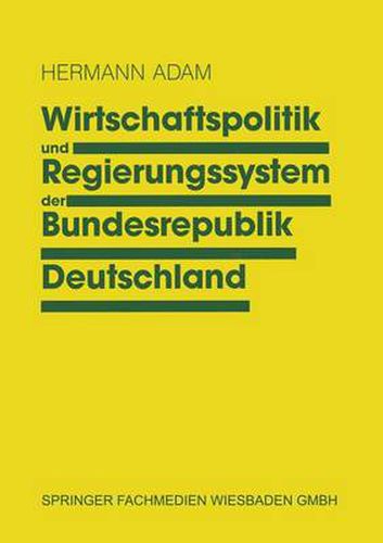 Cover image for Wirtschaftspolitik und Regierungssystem der Bundesrepublik Deutschland