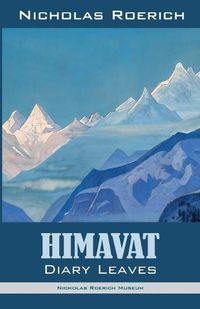 Cover image for Himavat: Diary Leaves