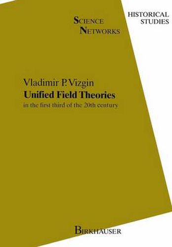 Cover image for Unified Field Theories in the First Third of XXth Century