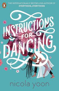 Cover image for Instructions for Dancing: The Number One New York Times Bestseller